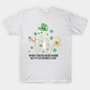 "Dead Inside" St. Patrick's Day Skeleton T-Shirt